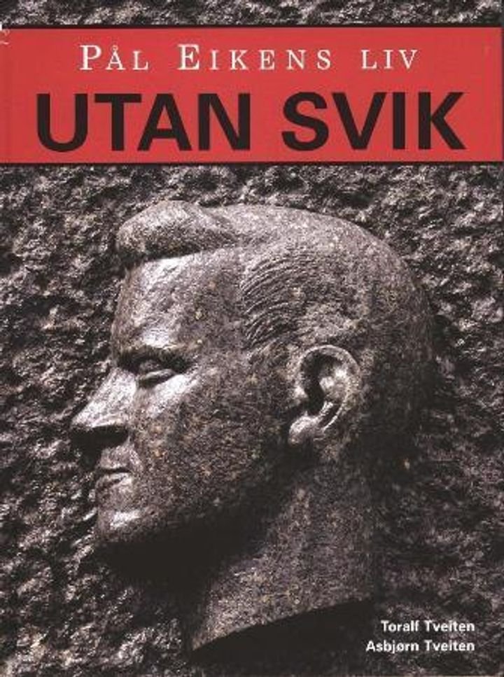 Pål Eikens liv - utan svik