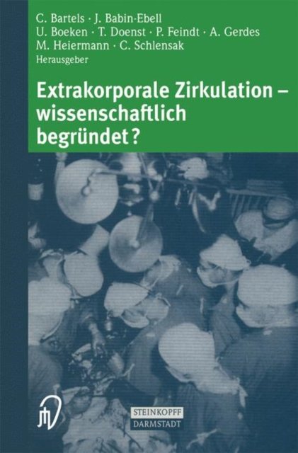 Extrakorporale Zirkulation — wissenschaftlich begrundet?