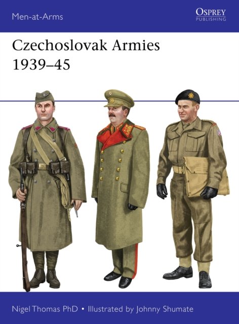Czechoslovak Armies 1939–45