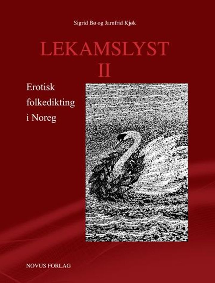 Lekamslyst II - erotisk folkedikting i Noreg