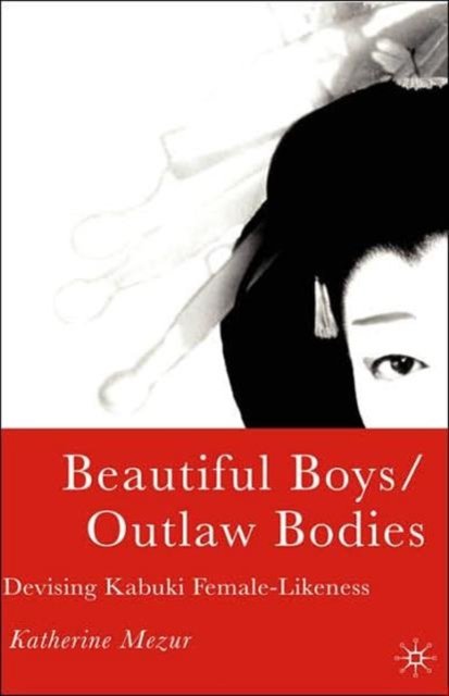 Beautiful Boys/Outlaw Bodies