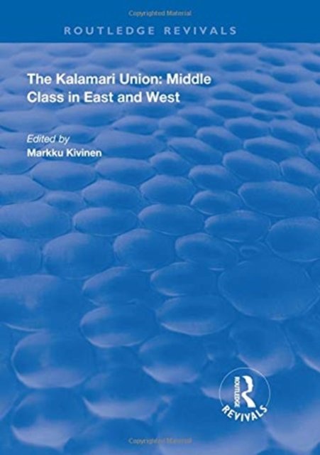 The Kalamari Union: Middle Class in East and West