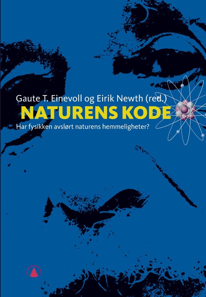 Naturens kode - har fysikken avslørt naturens hemmelighet?