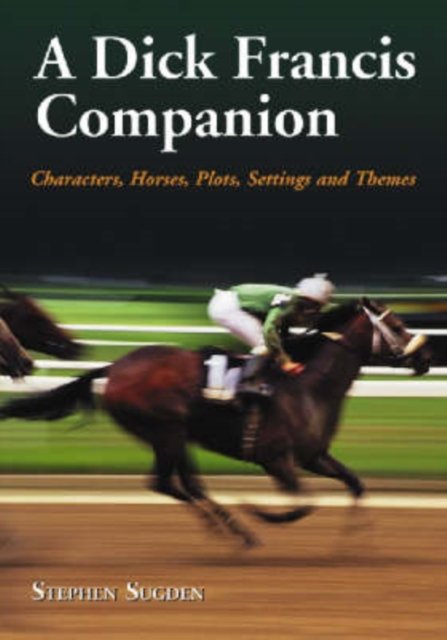 A Dick Francis Companion
