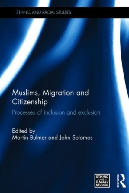 Muslims, Migration and Citizenship