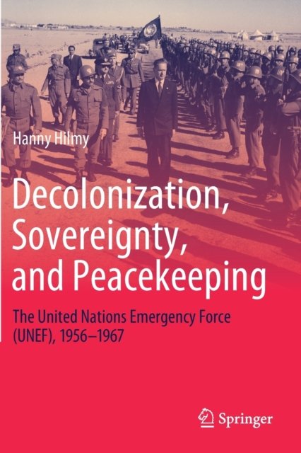 Decolonization, Sovereignty, and Peacekeeping