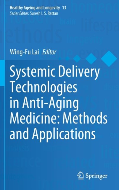 Systemic Delivery Technologies in Anti-Aging Medicine