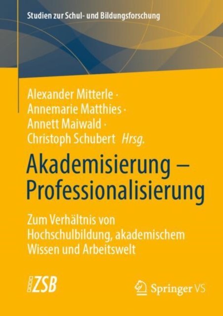 Akademisierung – Professionalisierung