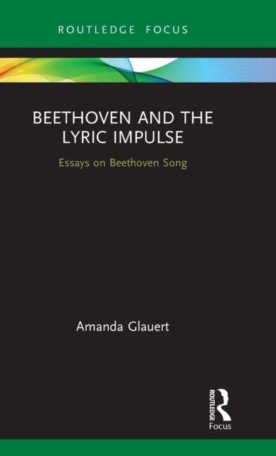 Beethoven and the Lyric Impulse
