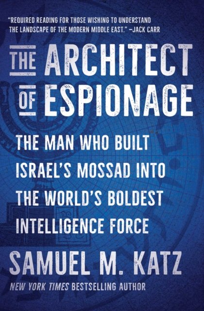 The Architect of Espionage