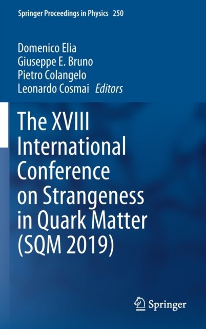 The XVIII International Conference on Strangeness in Quark Matter (SQM 2019)
