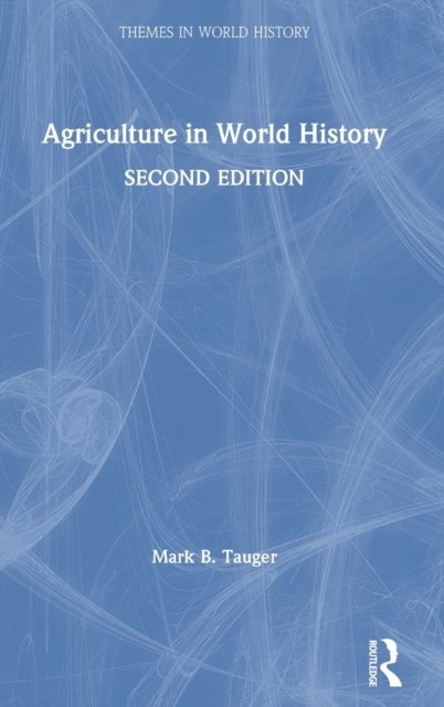 Agriculture in World History