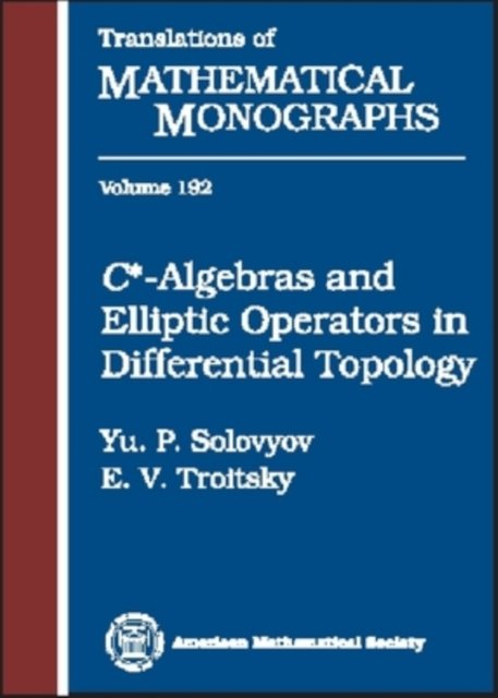 C*-algebras and Elliptic Operators in Differential Topology