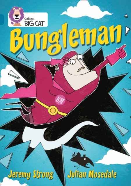 BIG CAT - BUNGLEMAN