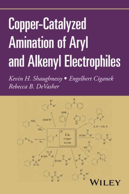 Copper–Catalyzed Amination of Aryl and Alkenyl Electrophiles