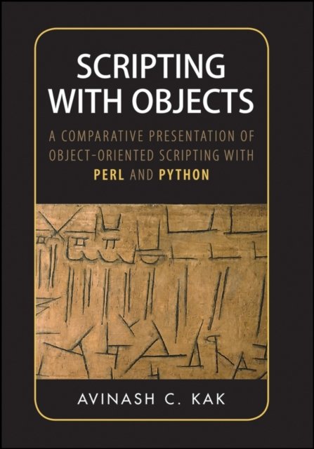 Scripting with Objects – A Comparative Presentation of Object–Oriented Scripting with Perl and Python