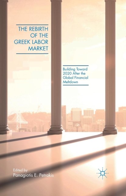 The Rebirth of the Greek Labor Market