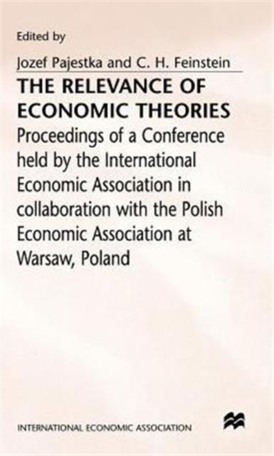 The Relevance of Economic Theories