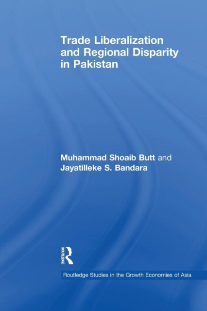 Trade Liberalisation and Regional Disparity in Pakistan