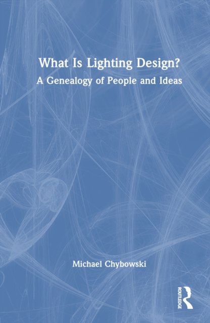 What Is Lighting Design?