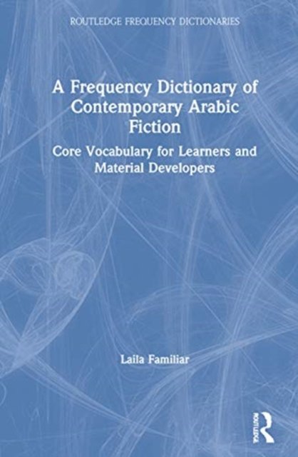 A Frequency Dictionary of Contemporary Arabic Fiction