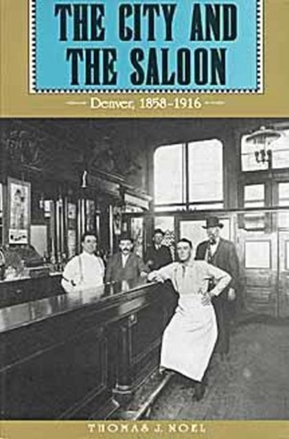 The City and the Saloon