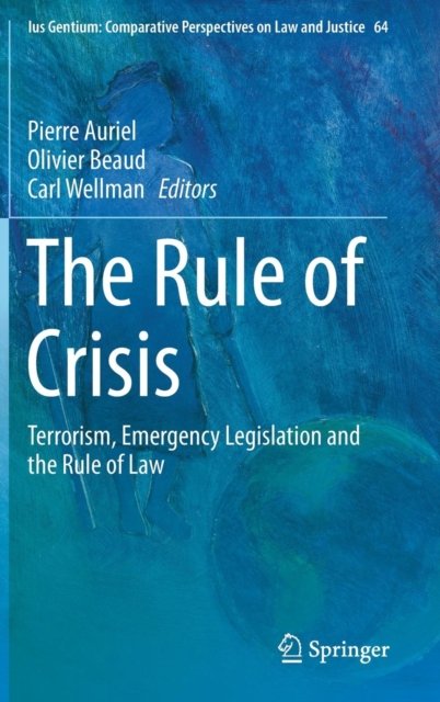 The Rule of Crisis