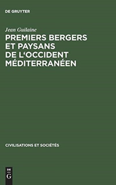Premiers bergers et paysans de l'occident mediterraneen