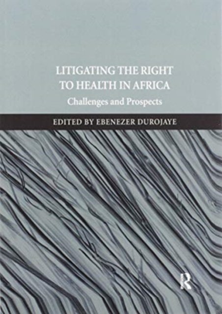 Litigating the Right to Health in Africa