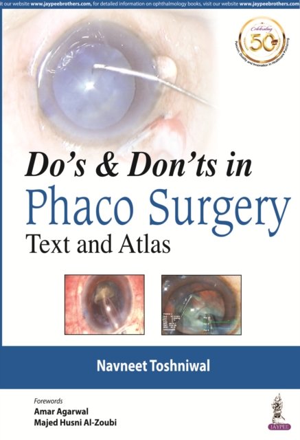 Do's & Dont's in Phaco Surgery