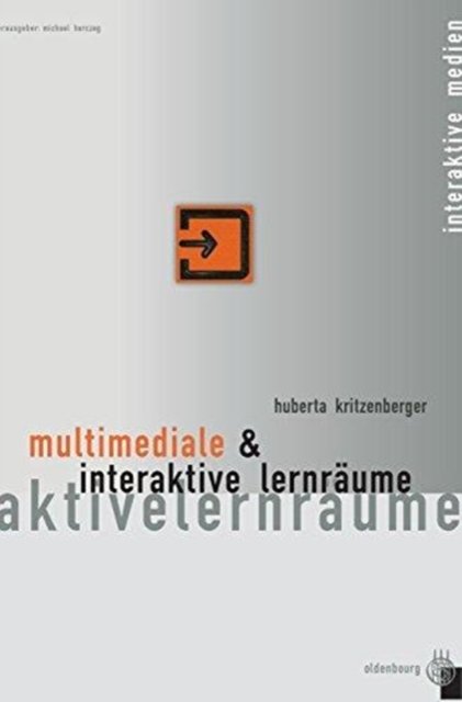Multimediale und interaktive Lernräume