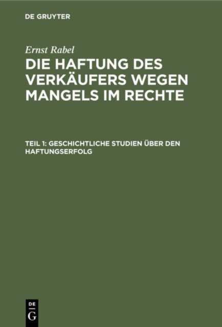 Geschichtliche Studien Uber Den Haftungserfolg