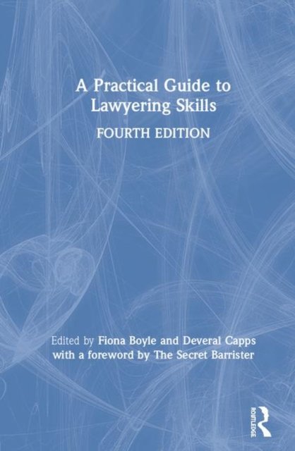 A Practical Guide to Lawyering Skills