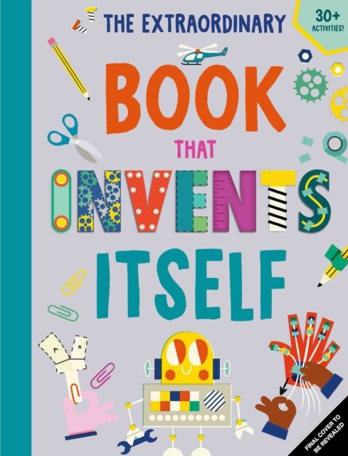The Extraordinary Book that Invents Itself