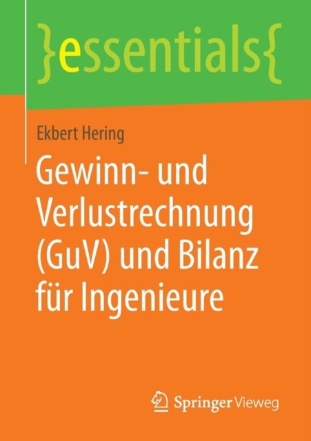 Gewinn- und Verlustrechnung (GuV) und Bilanz fur Ingenieure
