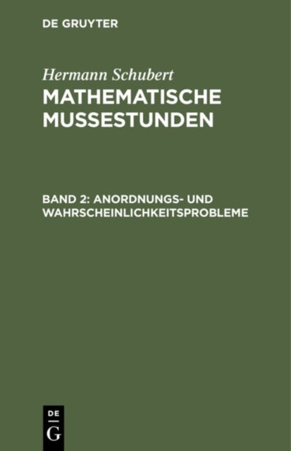 Anordnungs- Und Wahrscheinlichkeitsprobleme