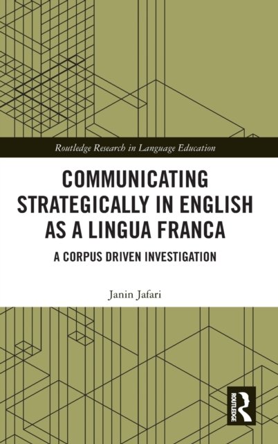 Communicating Strategically in English As a Lingua Franca