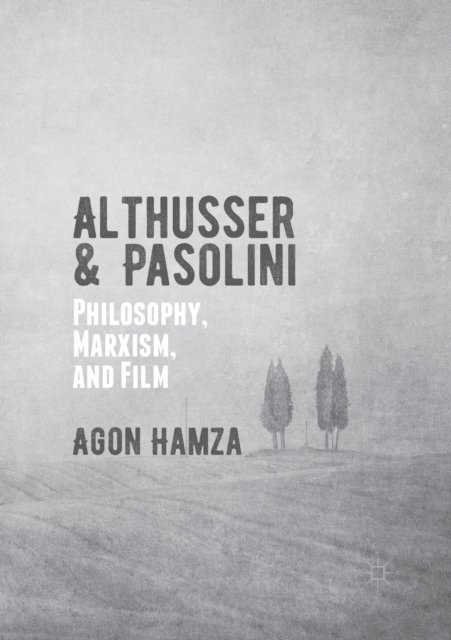 Althusser and Pasolini
