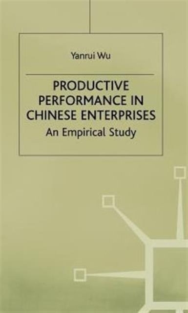 Productive Performance of Chinese Enterprises
