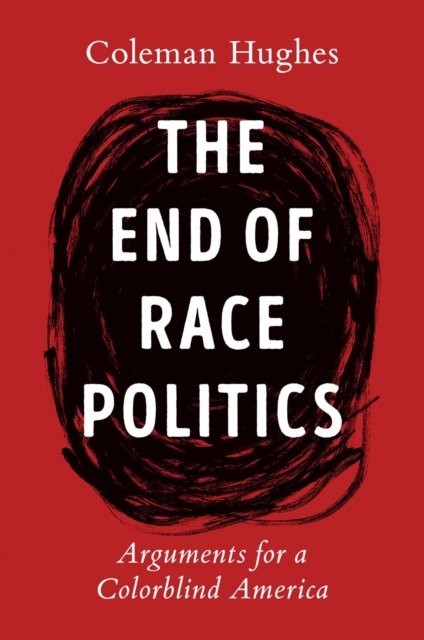 The End of Race Politics
