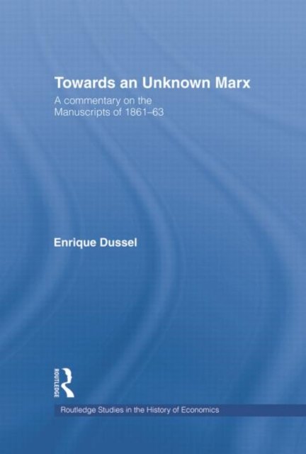 Towards An Unknown Marx