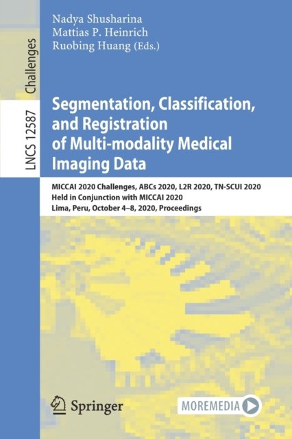 Segmentation, Classification, and Registration of Multi-modality Medical Imaging Data