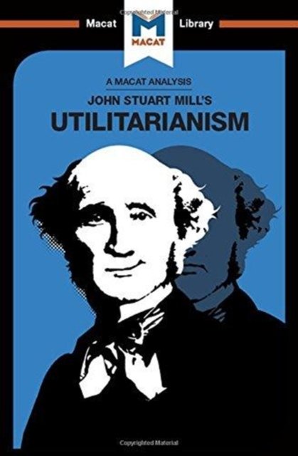 An Analysis of John Stuart Mills''s Utilitarianism