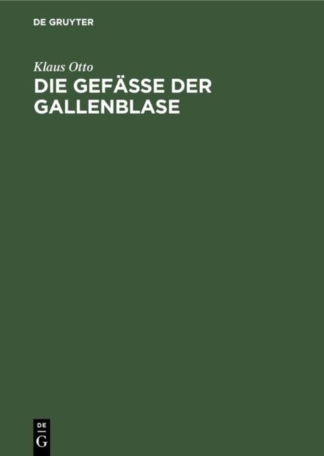Die Gefaße der Gallenblase