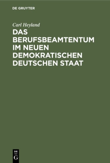 Berufsbeamtentum im neuen demokratischen deutschen Staat