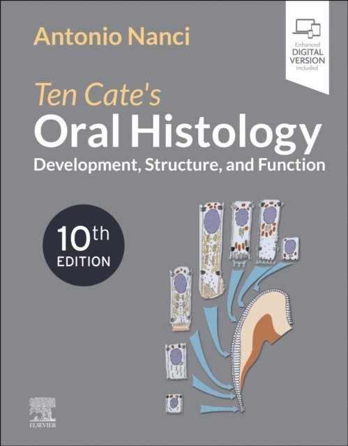 Ten Cate''s Oral Histology