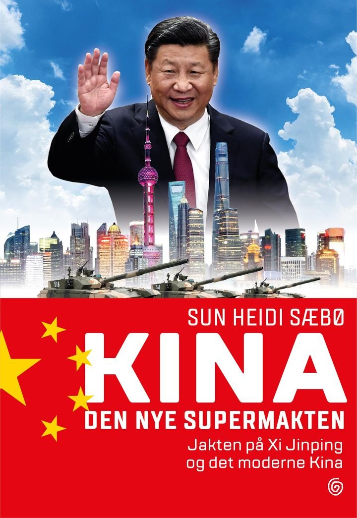 Kina - den nye supermakten : jakten på Xi Jinping og det moderne Kina