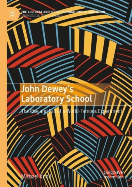 John Dewey’s Laboratory School