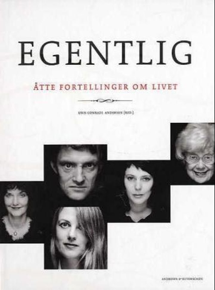 Egentlig - åtte fortellinger om livet