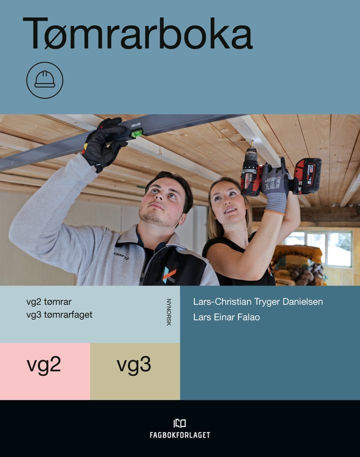 Tømrarboka - vg2 tømrar, vg3 tømrarfaget